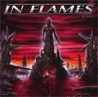 In flames colony