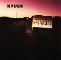 Kyuss Welcome to Sky Valley