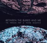 Between the Buried and Me The Parallax II