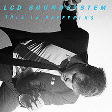LCD Soundsystem This is Happening