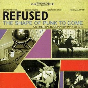 Refused Shape of Punk to come