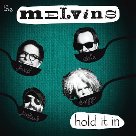 Melvins hold it in