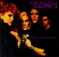 Cramps Songs the Lord Taught Us