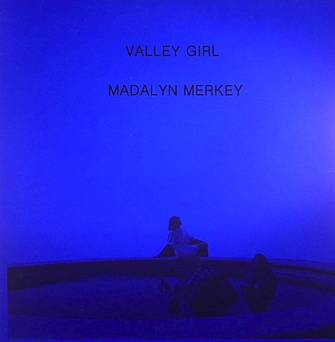 Madalyn Merkey Valley Girl