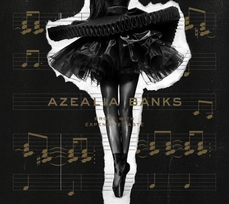 Azealia Banks Broke with Expensive Taste