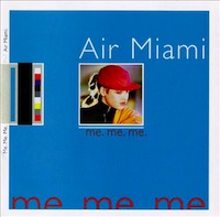 Air Miami me me me essential 4ad tracks