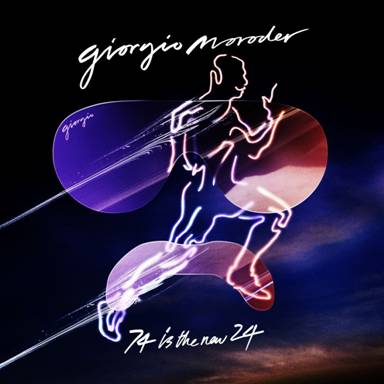 New Giorgio moroder song 74 is new 24