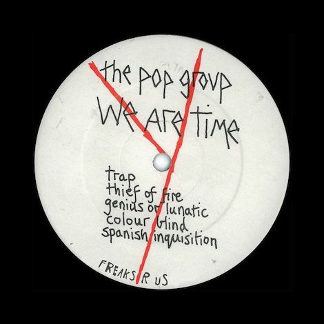 The Pop Group We Are Time