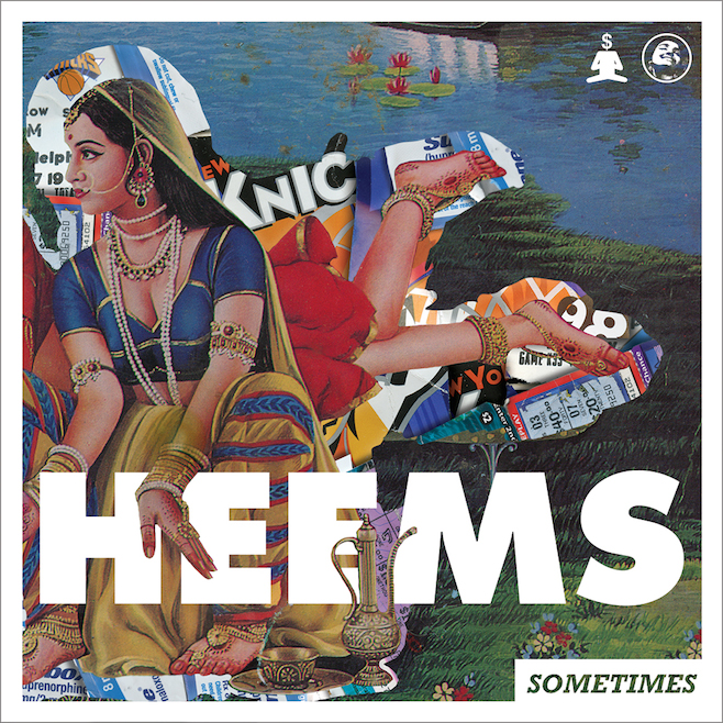 Heems sometimes