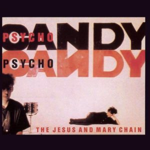 Jesus and Mary Chain Psychocandy tour