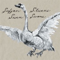 best Sufjan Stevens songs Seven Swans