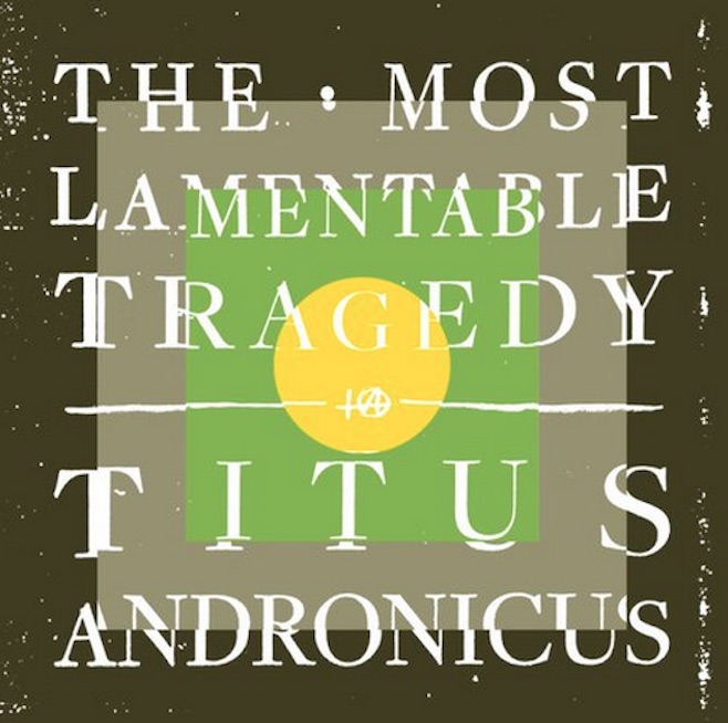 Titus Andronicus the most lamentable tragedy