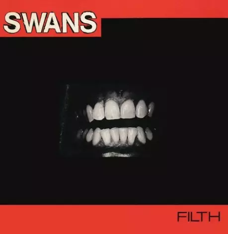 Swans : Filth (Deluxe Edition) | Album review | Treble