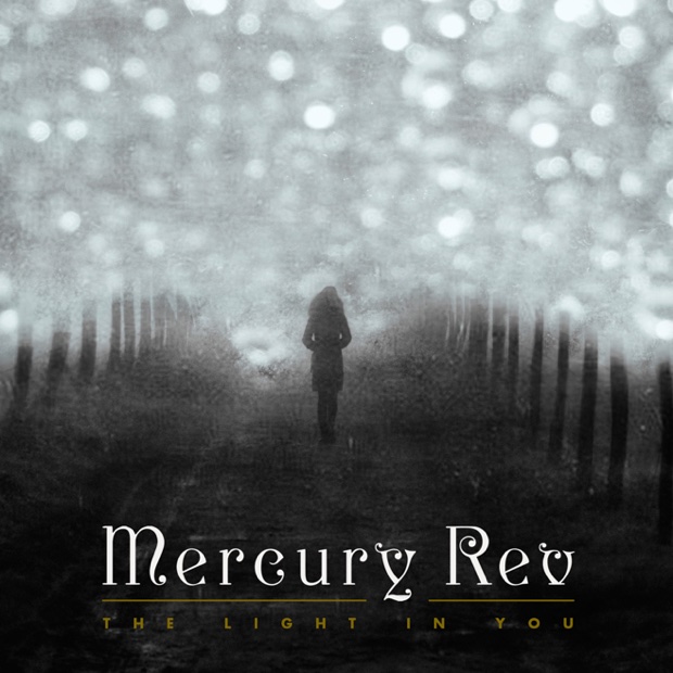 Mercury Rev Light in You