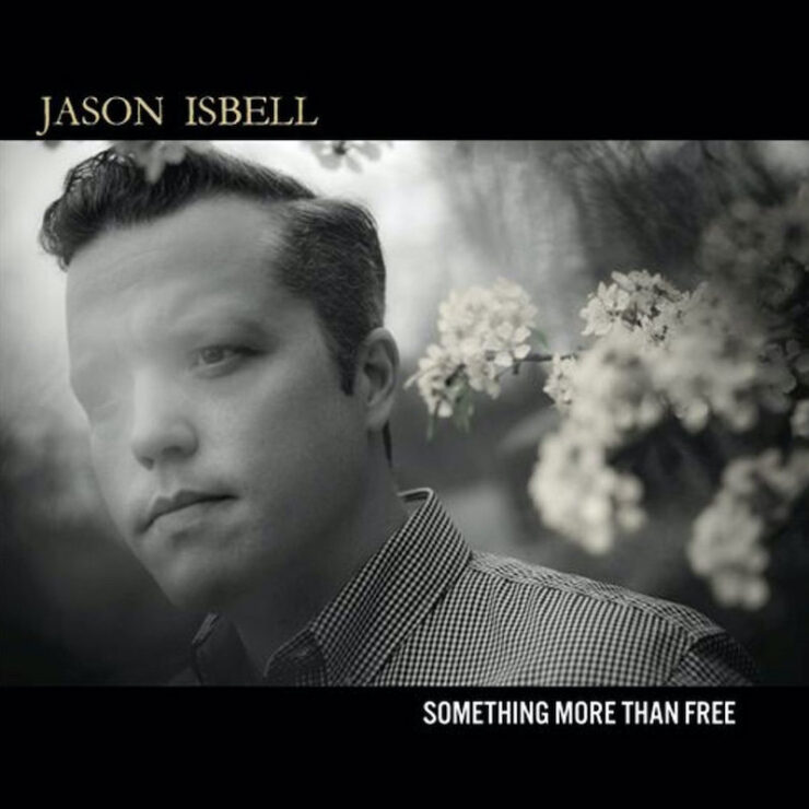 Jason Isbell Something More Than Free review