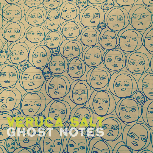 Veruca Salt Ghost Notes