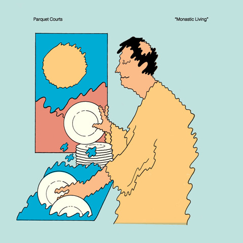 Parquet Courts new EP Monastic Living