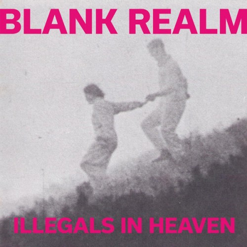 Blank Realm Illegals in Heaven