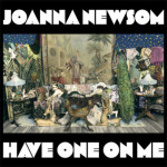 Remake/Remodel: Joanna Newsom - Have One On Me