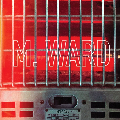 M Ward More Rain review