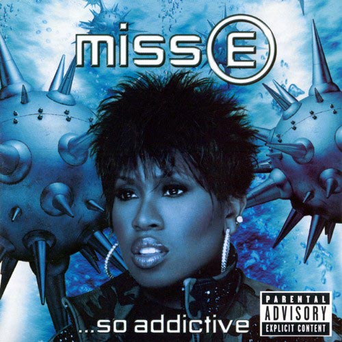 Miss-E So Addictive