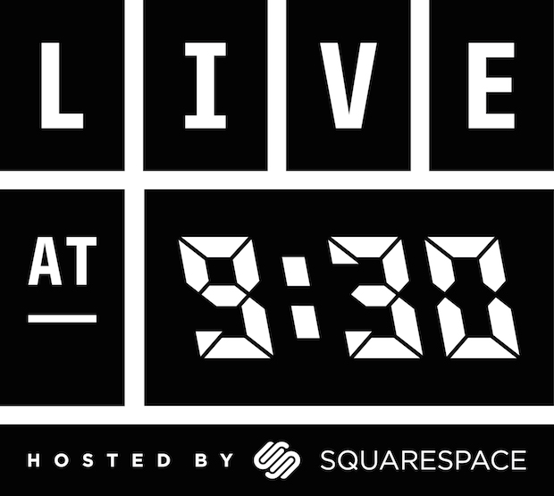 Live at 9:30