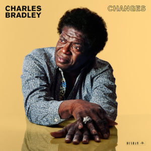 Charles Bradley Changes review