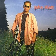 John Hiatt Perfectly Good Guitar