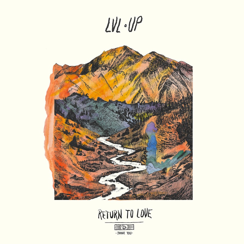 LVL UP Return to Love review