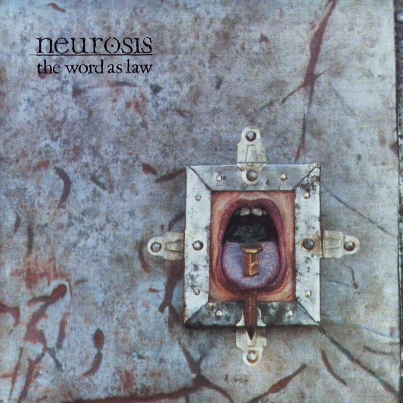 every Neurosis album Word as Law