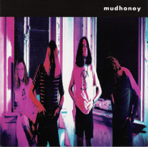 best grunge albums Mudhoney s/t