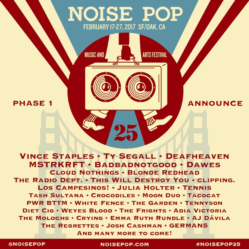 Noise Pop festival 2017 lineup