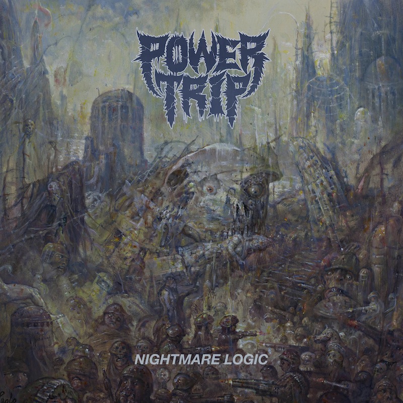 Power Trip interview Nightmare Logic