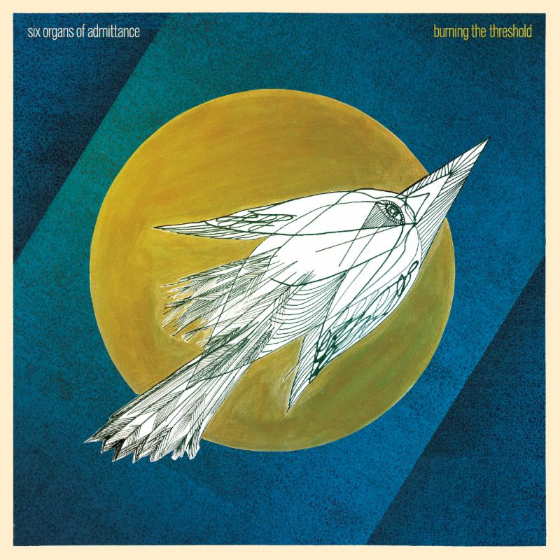 Six Organs of Admittance new album