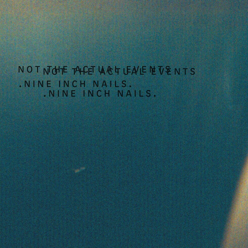 best nine inch nails songs actual events