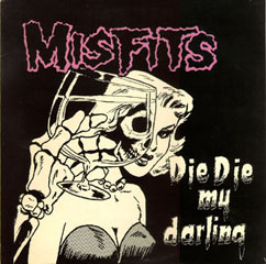 misfit love songs die die my darling