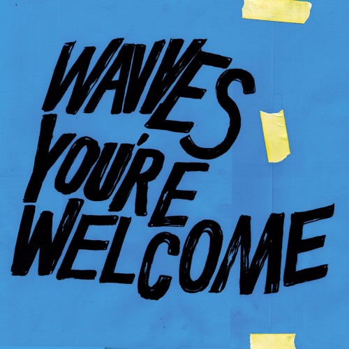 Wavves new album You're Welcome