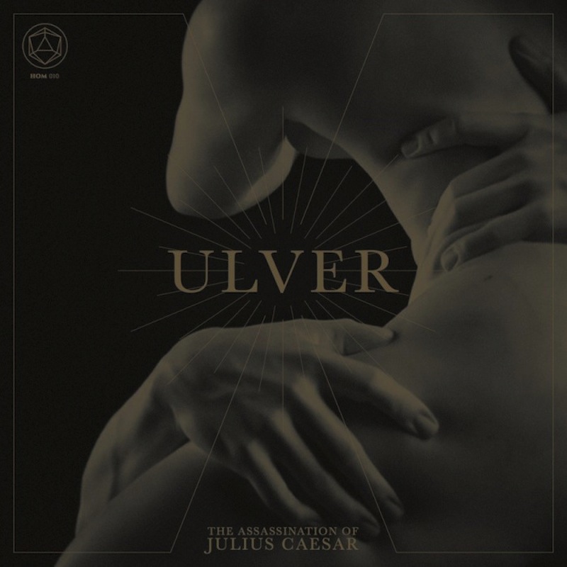 Ulver The Assassination of Julius Caesar review