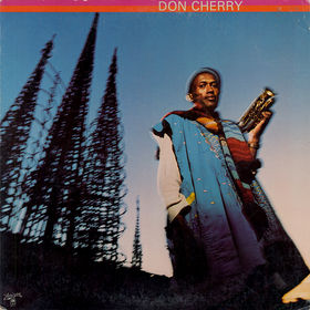 best albums of the 70s Don Cherry