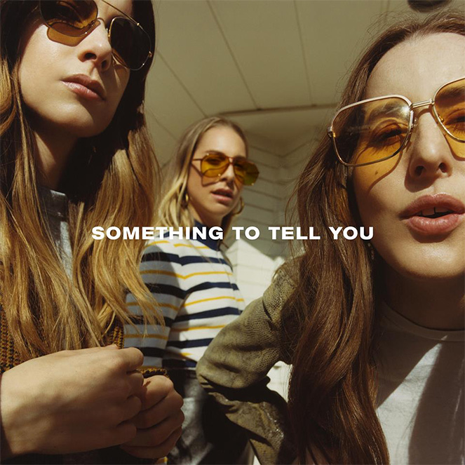 HAIM Something to Tell You cover art