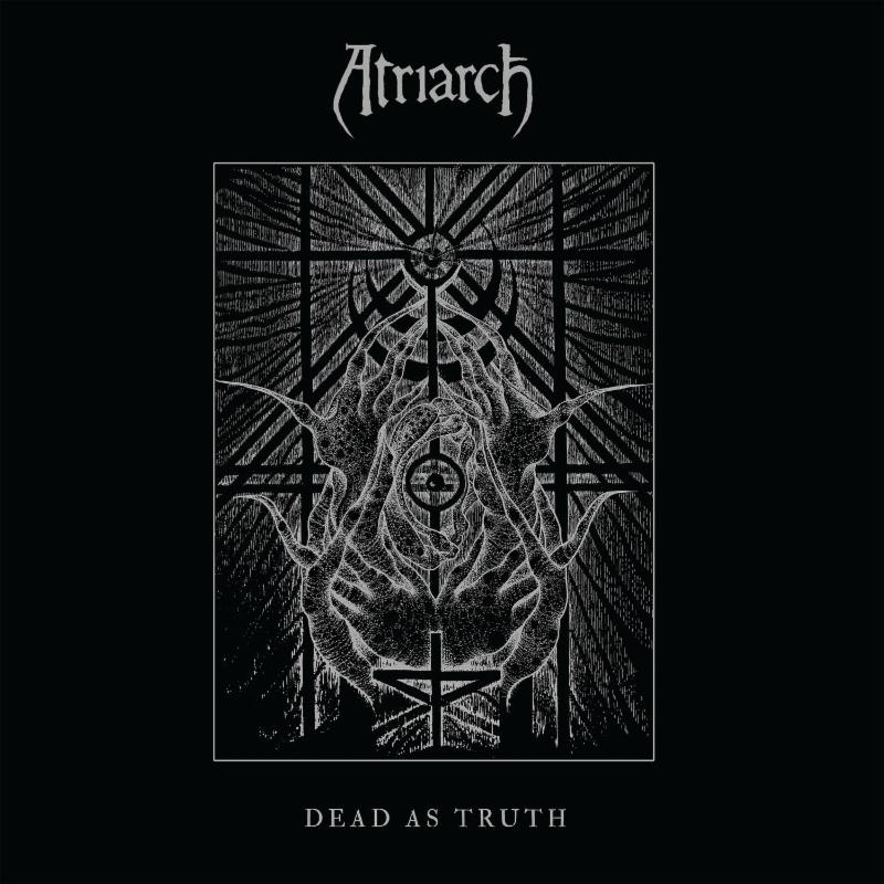 Atriarch new album Dead as Truth