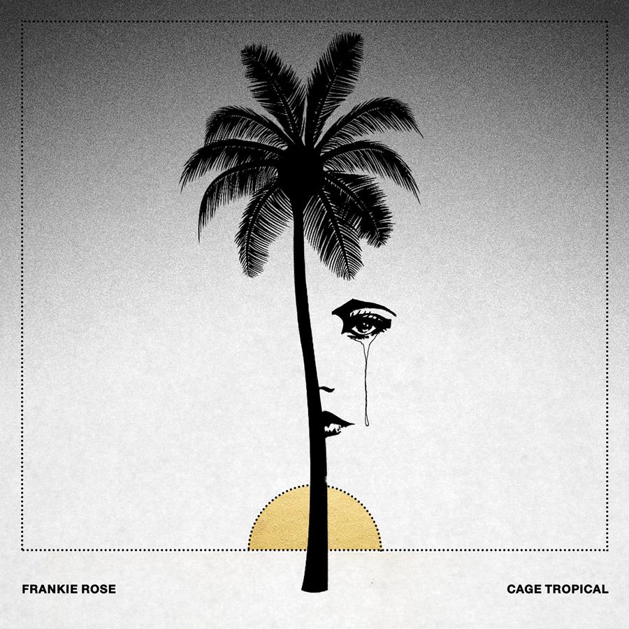 Frankie Rose new album Cage Tropical