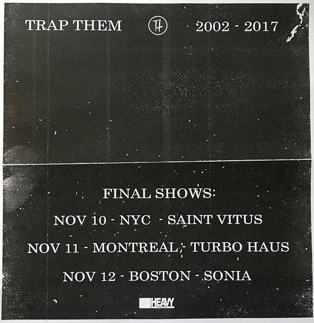 Trap Them final shows