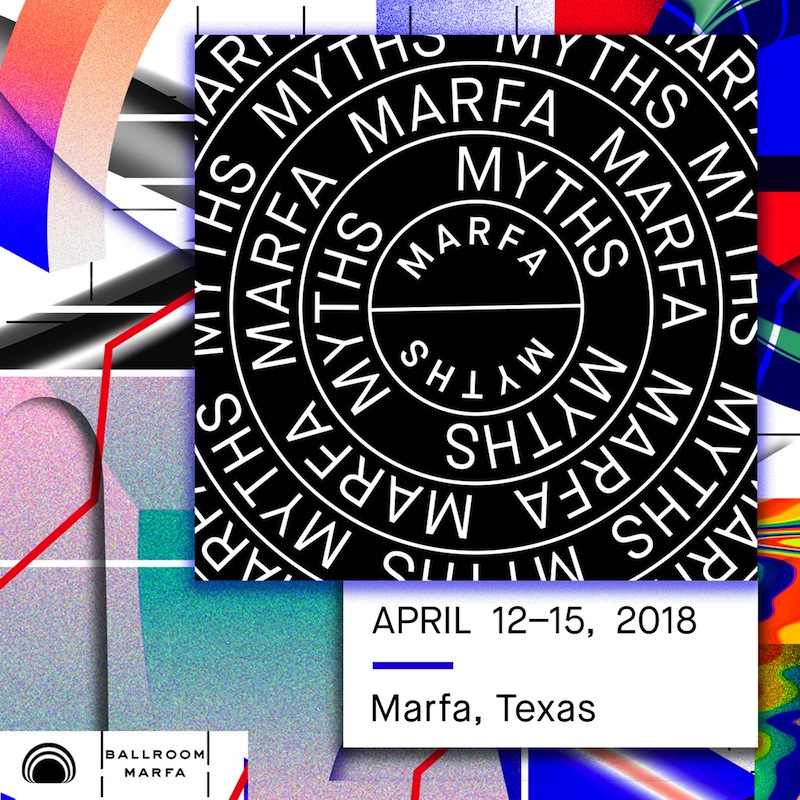 Marfa Myths 2018 lineup