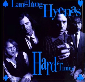 Laughing Hyenas Hard times reissue