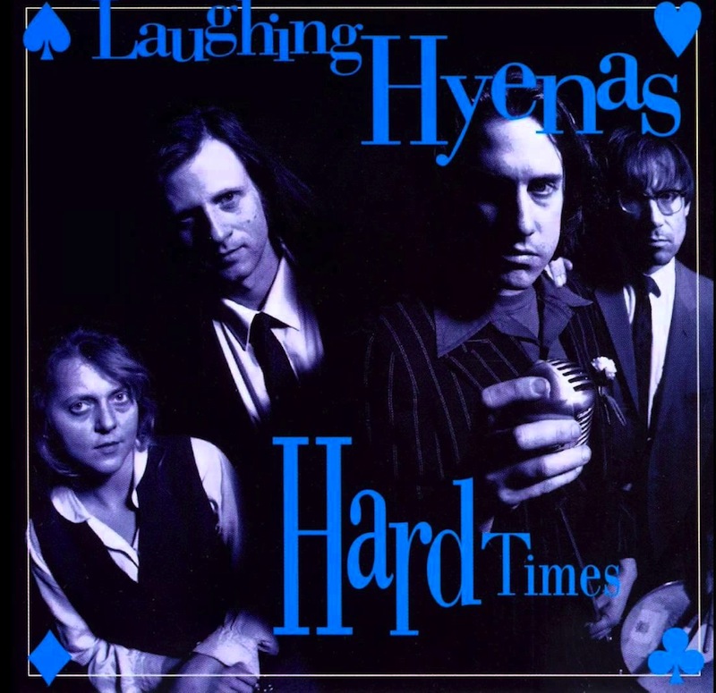 Laughing Hyenas Hard times reissue