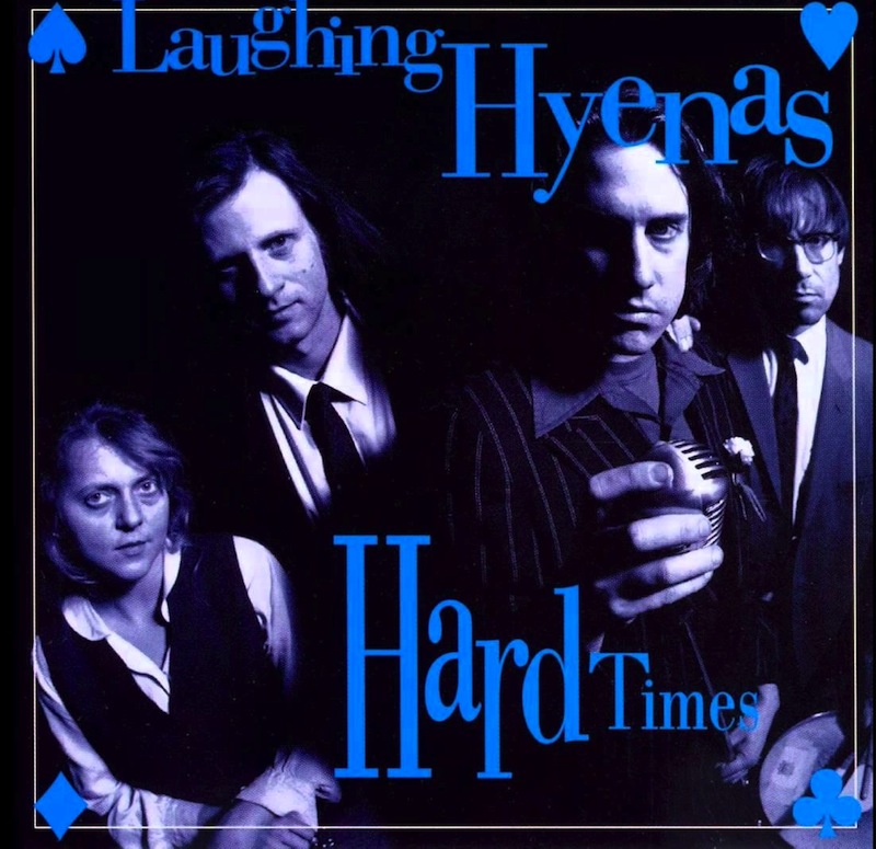 Laughing Hyenas Hard times reissue