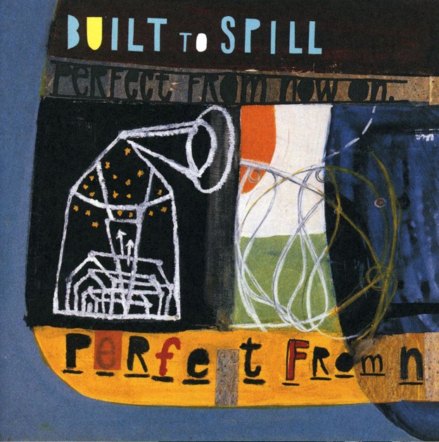 major label debuts built to spill