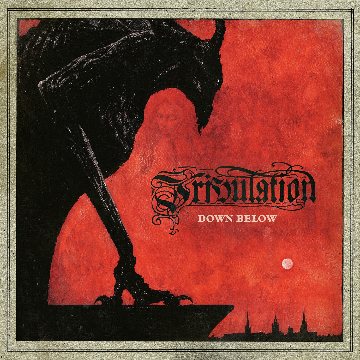 Tribulation Down Below review