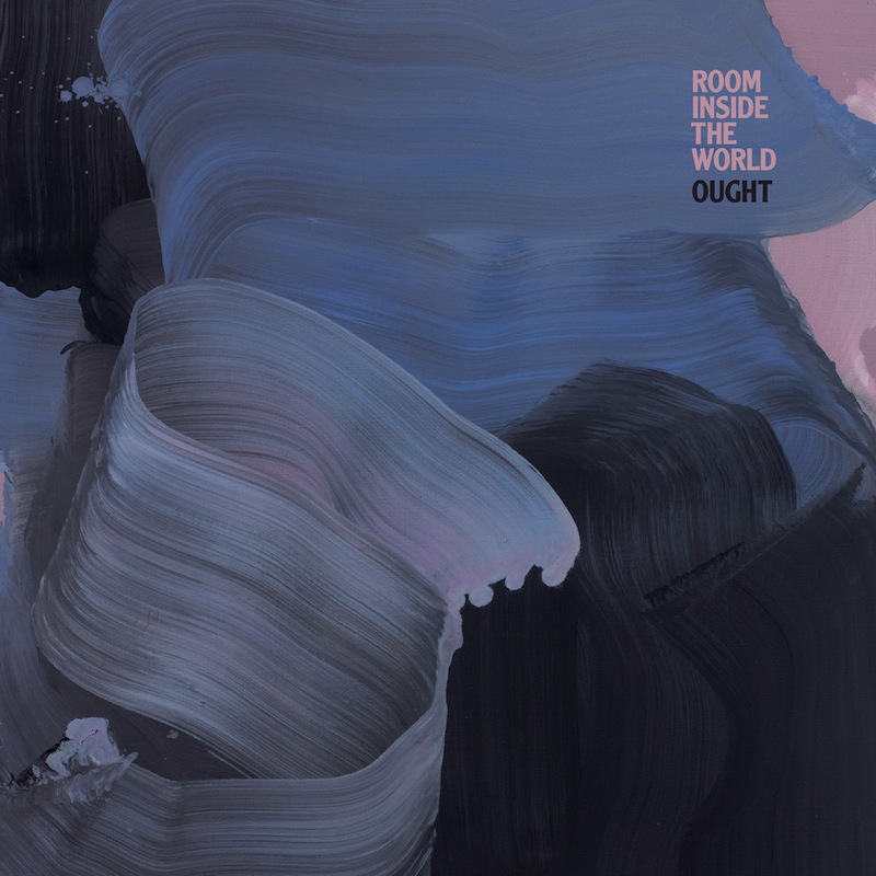 Ought Room Inside the World review